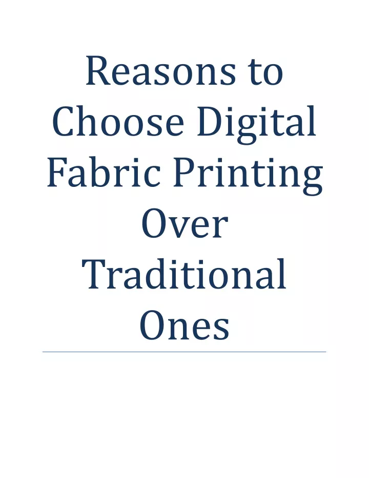 reasons to choose digital fabric printing over