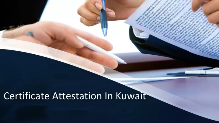 certificate attestation in kuwait