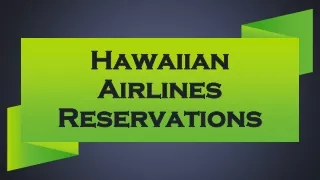 Hawaiian Airlines Flight Reservations 1-855-836-9252 For Cheap Tickets Booking