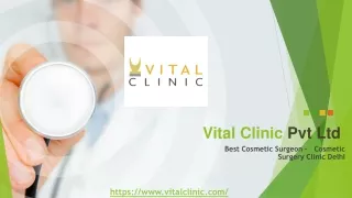 Best Cosmetic Surgeon in Delhi | Gynecomastia Surgery | Liposuction