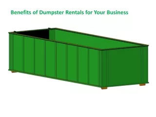 Benefits of Dumpster Rentals for Your Business