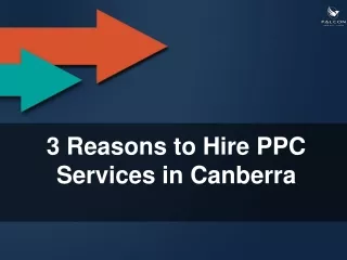 3 Reasons to Hire PPC Services in Canberra