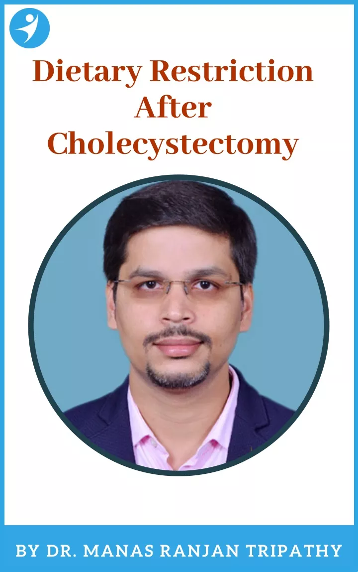 dietary restriction after cholecystectomy