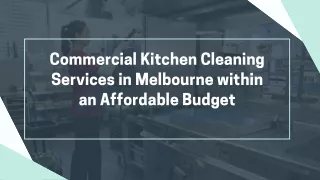 Commercial Kitchen Cleaning Services in Melbourne within an Affordable Budget