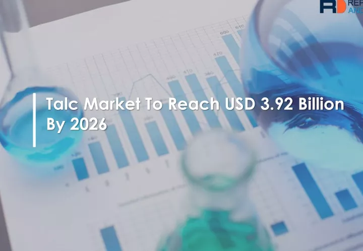 talc market to reach usd 3 92 billion by 2026