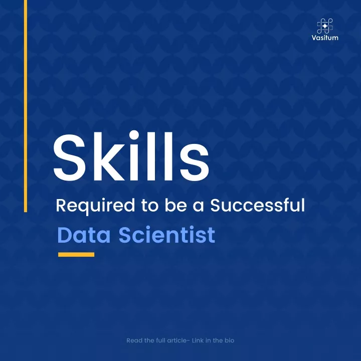 skills required to be a successful data scientist