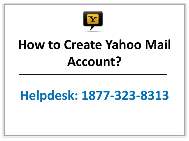 how to create yahoo mail account helpdesk 1877