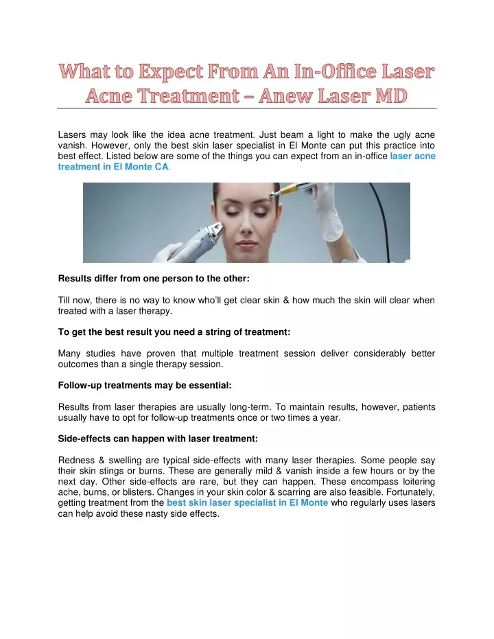 lasers may look like the idea acne treatment just