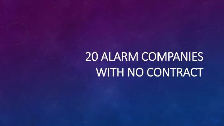 20 alarm 20 alarm companies companies with
