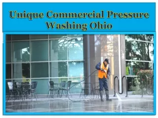 Unique Commercial Pressure Washing Ohio
