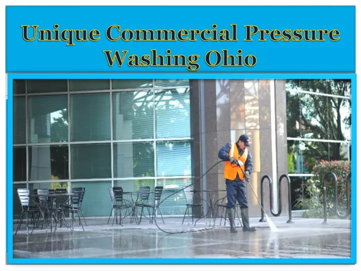 unique commercial pressure washing ohio