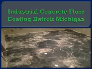 Industrial Concrete Floor Coating Detroit Michigan