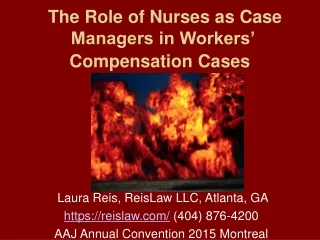 The Role of Nurses as Case Managers in Workers' Compensation Cases