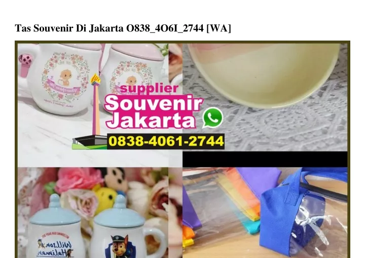 tas souvenir di jakarta o838 4o6i 2744 wa