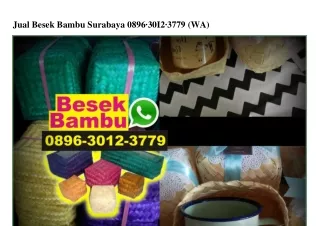 Jual Besek Bambu Surabaya O896_3O12_3779 (WA)