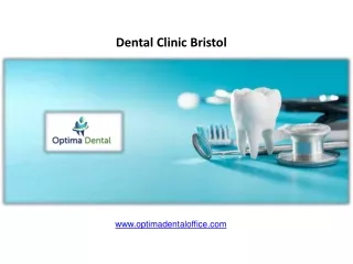 Dental Clinic Bristol - optimadentaloffice.com