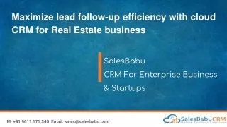 Maximize lead follow-up efficiency with cloud CRM for Real Estate business