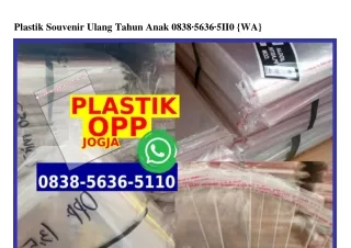 plastik souvenir ulang tahun anak 0838 5636 5ii0