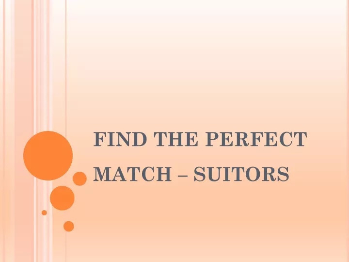 find the perfect match suitors