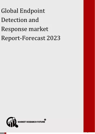 global endpoint detection and response market