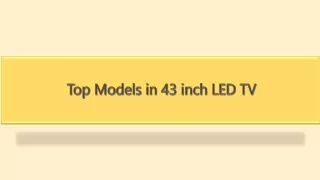 Top Models in 43 inch LED TV