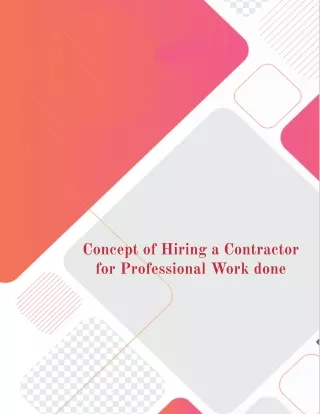 Concept of Hiring a Contractor for Professional Work done