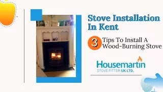 Stove Installation In Kent: 3 Tips To Install A Wood-Burning Stove