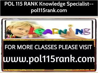 POL 115 RANK Knowledge Specialist--pol115rank.com