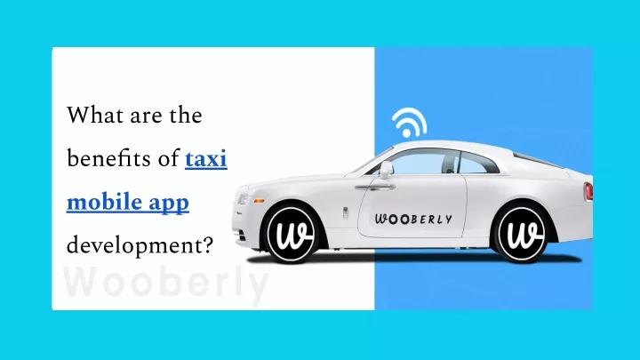 what are the benefits of taxi mobile