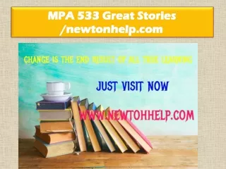 MPA 533 Great Stories /newtonhelp.com