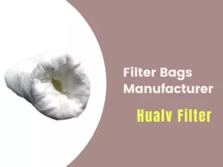Professional filter bags manufacturer-Hualv Filter