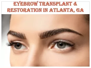 Eyebrow Transplant Atlanta, GA | Buckhead Eyebrow Transplant