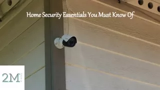 Home Security Essentials You Must Know - 2Mcctv