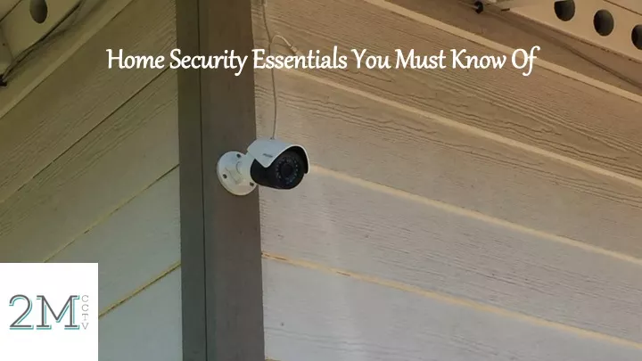 home security essentials you must know of