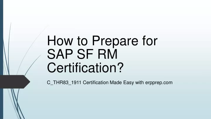 how to prepare for sap sf rm certification