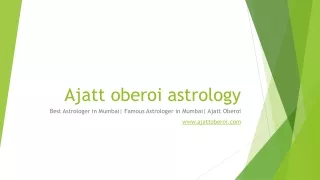ajatt oberoi astrology