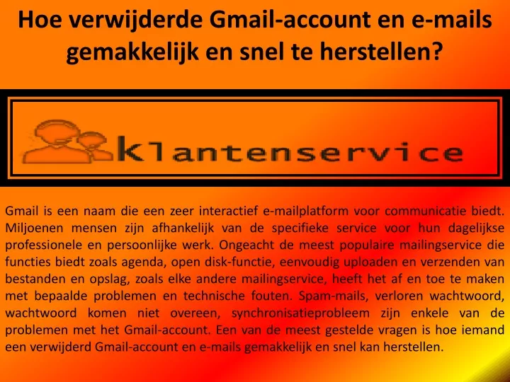 hoe verwijderde gmail account en e mails