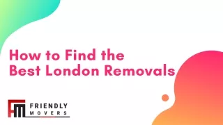 How to find the best London Removals