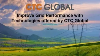 Improve the Grid performance with these Technologies offered by CTC Global