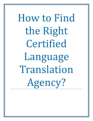 How to Find the Right Certified Language Translation Agency?