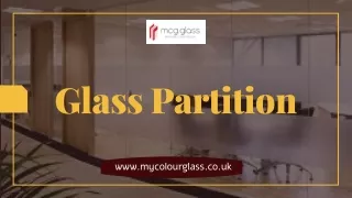 Durable Frameless Glass Partition | MyColourGlass