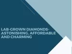 Lab-Grown Diamonds-Astonishing, Affordable and Charming - slide 1