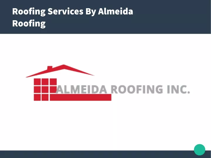 roofing services by almeida roofing
