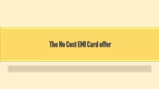 The No Cost EMI Card offer