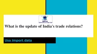 What is the update of India's trade relations