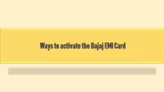 Ways to activate the Bajaj EMI Card