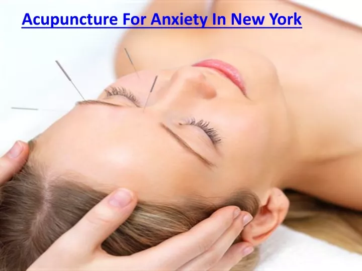 acupuncture for anxiety in new york