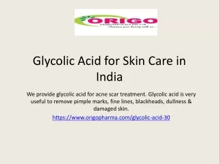 Glycolic Acid for Skin Care in India