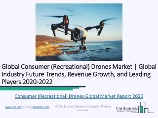 Global Consumer (Recreational) Drones Market Report 2020
