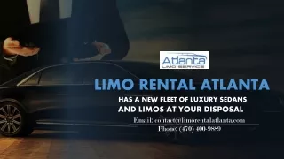 Limo Rental Atlanta has a new Fleet of Luxury Sedans and Limos at Your Disposal